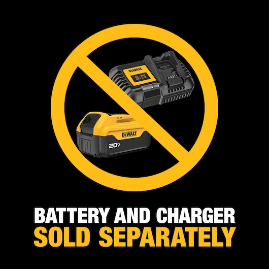Image showing a DEWALT battery and charger with a yellow prohibition symbol over them, accompanied by the text 'Battery and charger sold separately' below.